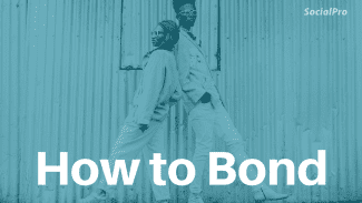 23 Tips to Bond With Someone (And Form a Deep Connection)